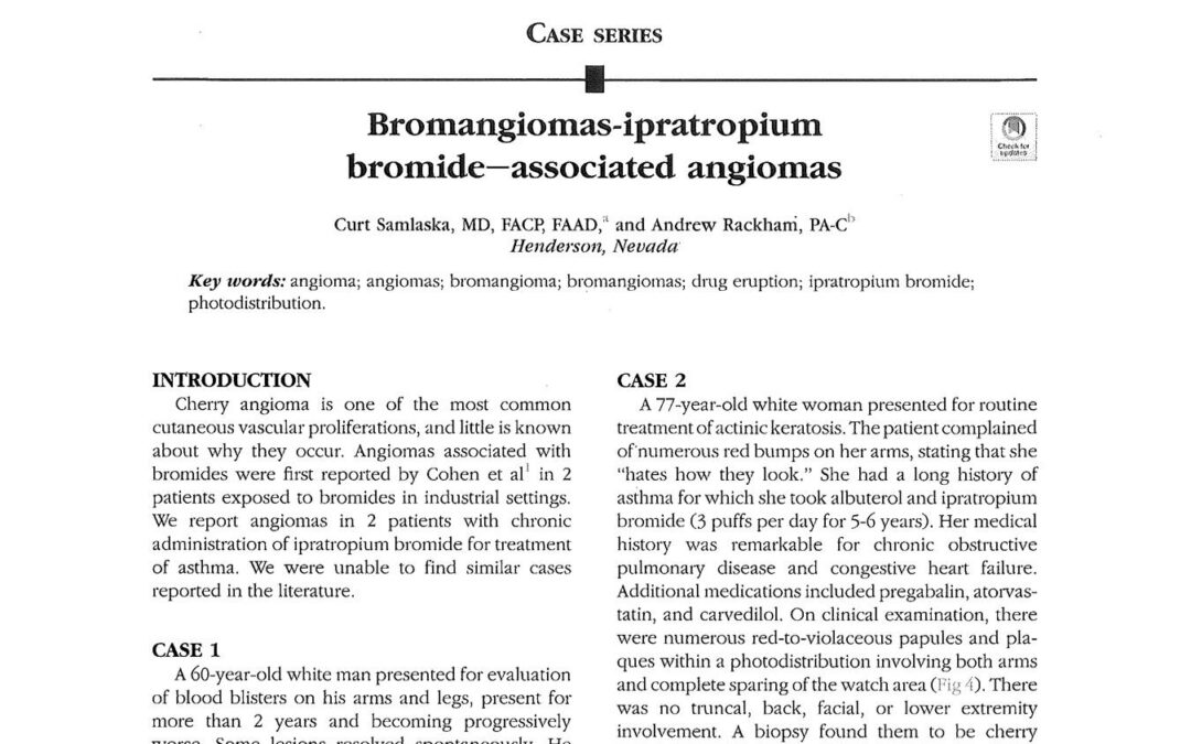 Bromangiomas:  A Closer Look…